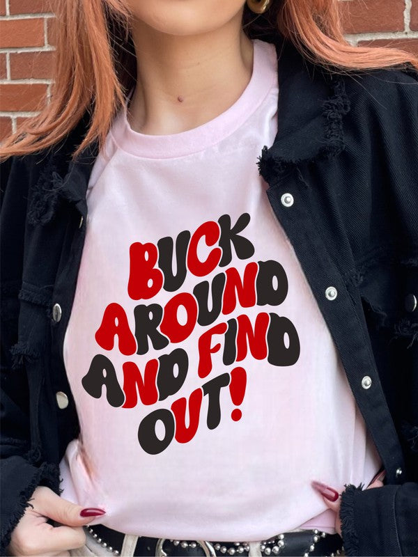 Buck Around And Find Out Short Sleeve Tee