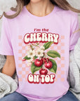 I'm the Cherry on Top Graphic Tee