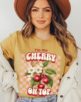 I'm the Cherry on Top Graphic Tee