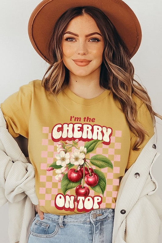 I'm the Cherry on Top Graphic Tee