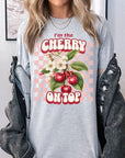 I'm the Cherry on Top Graphic Tee