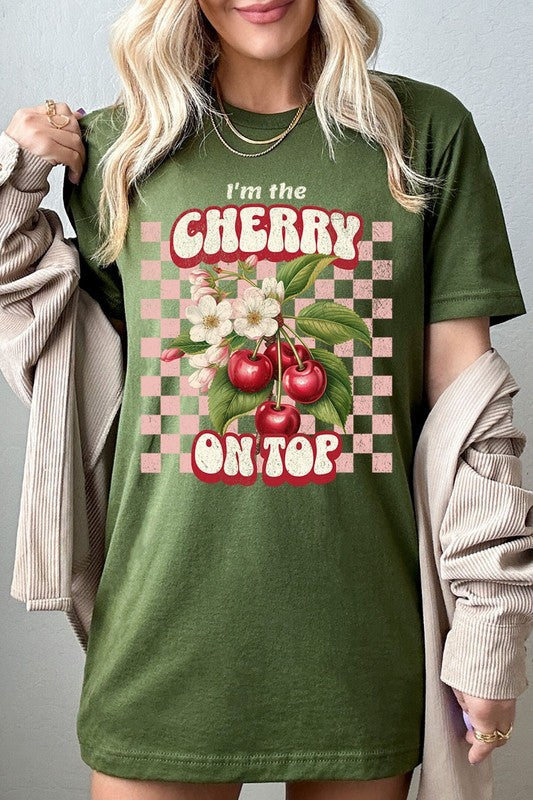 I'm the Cherry on Top Graphic Tee