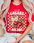 I'm the Cherry on Top Graphic Tee