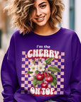 I'm the Cherry on Top Graphic Fleece Sweatshirts