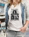 Bad Girls Have More Fun Unisex T-shirt